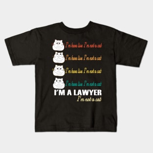 I'm here live I'm not a cat funny lawyer video chat Kids T-Shirt